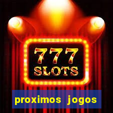 proximos jogos brasileirao serie a